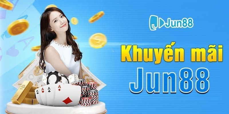 Khuyến mãi Jun88 theo doanh thu tuần rất hấp dẫn
