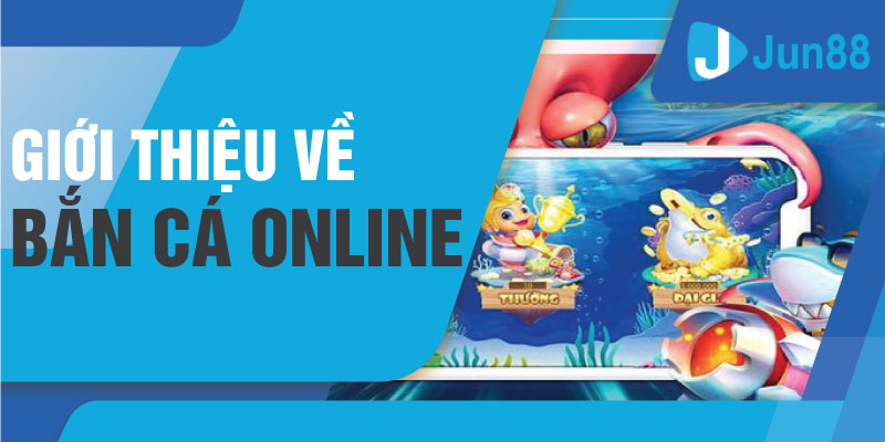 Bắn cá online